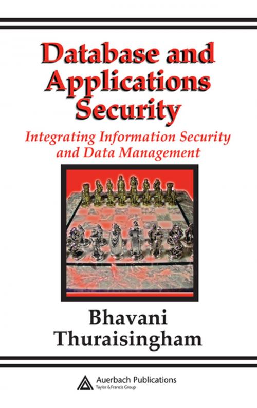Cover of the book Database and Applications Security by Bhavani Thuraisingham, CRC Press