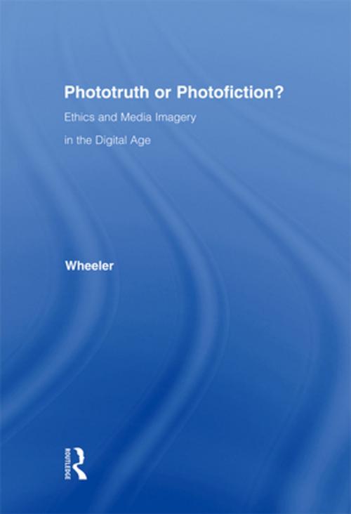 Cover of the book Phototruth Or Photofiction? by Thomas H. Wheeler, Taylor and Francis