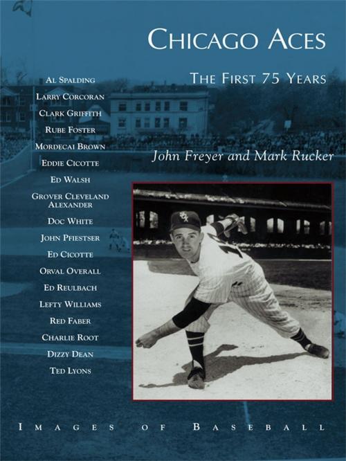 Cover of the book Chicago Aces by John Freyer, Mark Rucker, Arcadia Publishing Inc.