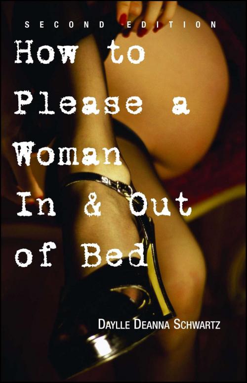 Cover of the book How to Please a Woman in & out of Bed by Daylle Deanna Schwartz, Adams Media