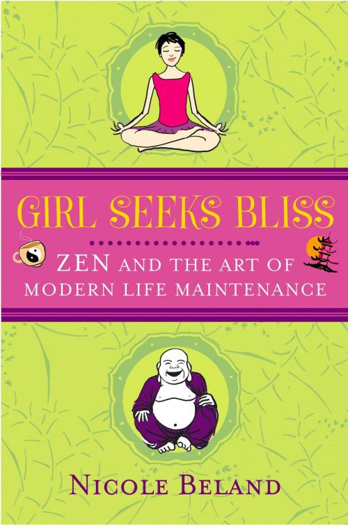 Cover of the book Girls Seek Bliss by Nicole Beland, Penguin Publishing Group