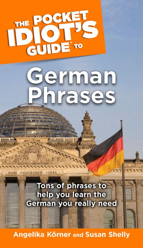 Cover of the book The Pocket Idiot's Guide to German Phrases by Angelika Korner, Susan Shelly, DK Publishing