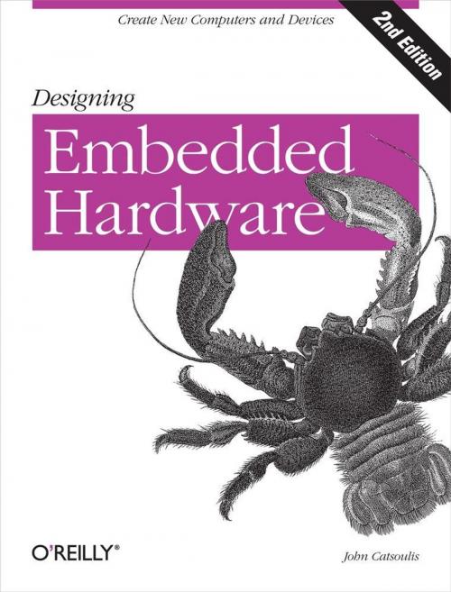Cover of the book Designing Embedded Hardware by John Catsoulis, O'Reilly Media