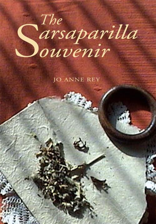 Cover of the book The Sarsaparilla Souvenir by Jo Anne Rey, Xlibris US
