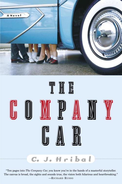Cover of the book The Company Car by C.J. Hribal, Random House Publishing Group
