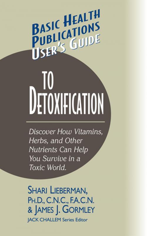 Cover of the book User's Guide to Detoxification by Dr. Shari Lieberman, James J. Gormley, Turner Publishing Company
