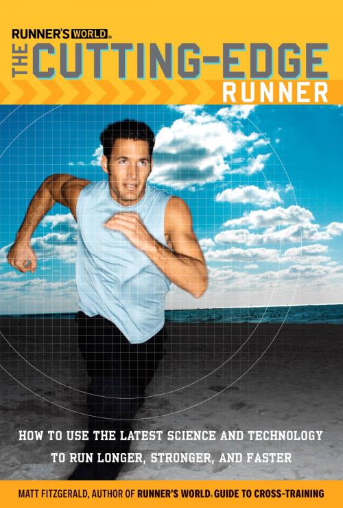 Cover of the book Runner's World The Cutting-Edge Runner by Matt Fitzgerald, Potter/Ten Speed/Harmony/Rodale