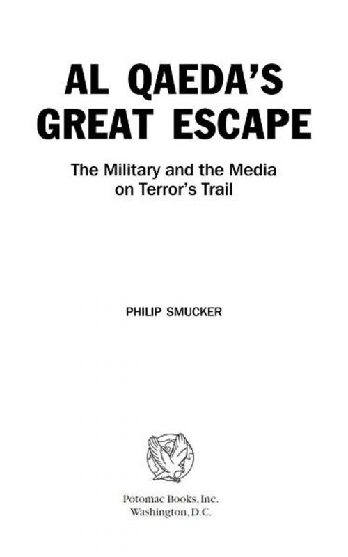 Cover of the book Al Qaeda's Great Escape by Philip G. Smucker, Potomac Books Inc.