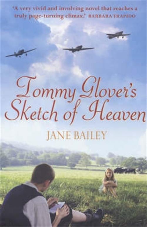 Cover of the book Tommy Glover's Sketch of Heaven by Jane Bailey, Little, Brown Book Group