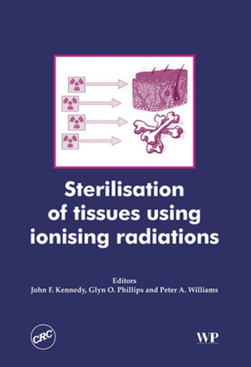 Cover of the book Sterilisation of Tissues Using Ionising Radiations by , Elsevier Science