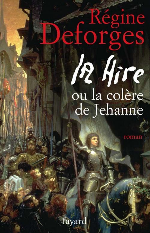 Cover of the book La Hire by Régine Deforges, Fayard