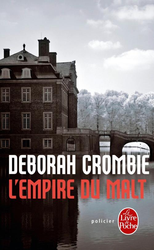 Cover of the book L'Empire du malt by Deborah Crombie, Le Livre de Poche