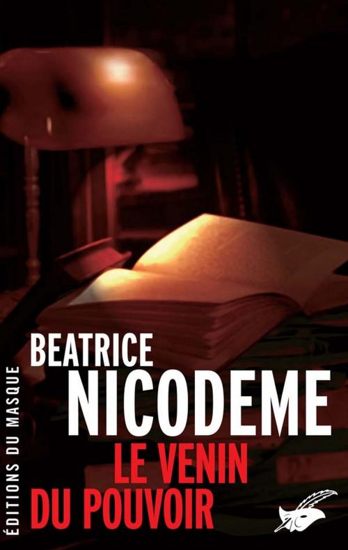 Cover of the book Le Venin du pouvoir by Béatrice Nicodème, Le Masque