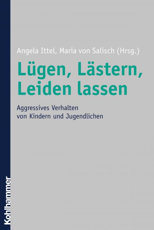 Cover of the book Lügen, Lästern, Leiden lassen by , Kohlhammer Verlag