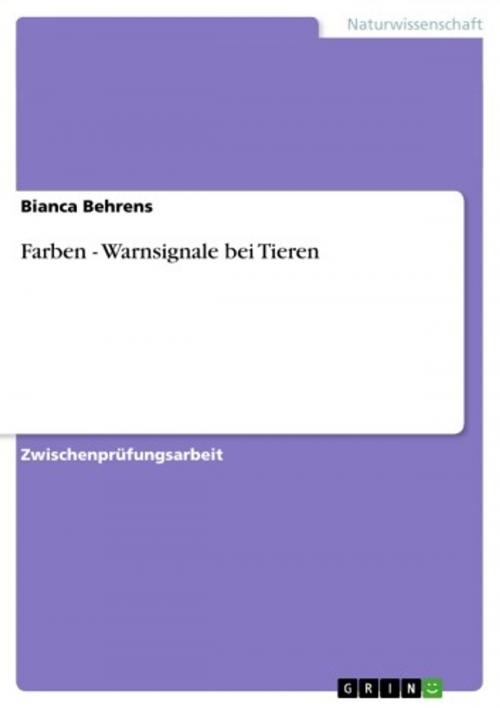 Cover of the book Farben - Warnsignale bei Tieren by Bianca Behrens, GRIN Verlag