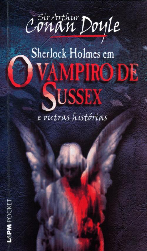 Cover of the book O vampiro de Sussex e outras histórias by Arthur Conan Doyle, L&PM Pocket