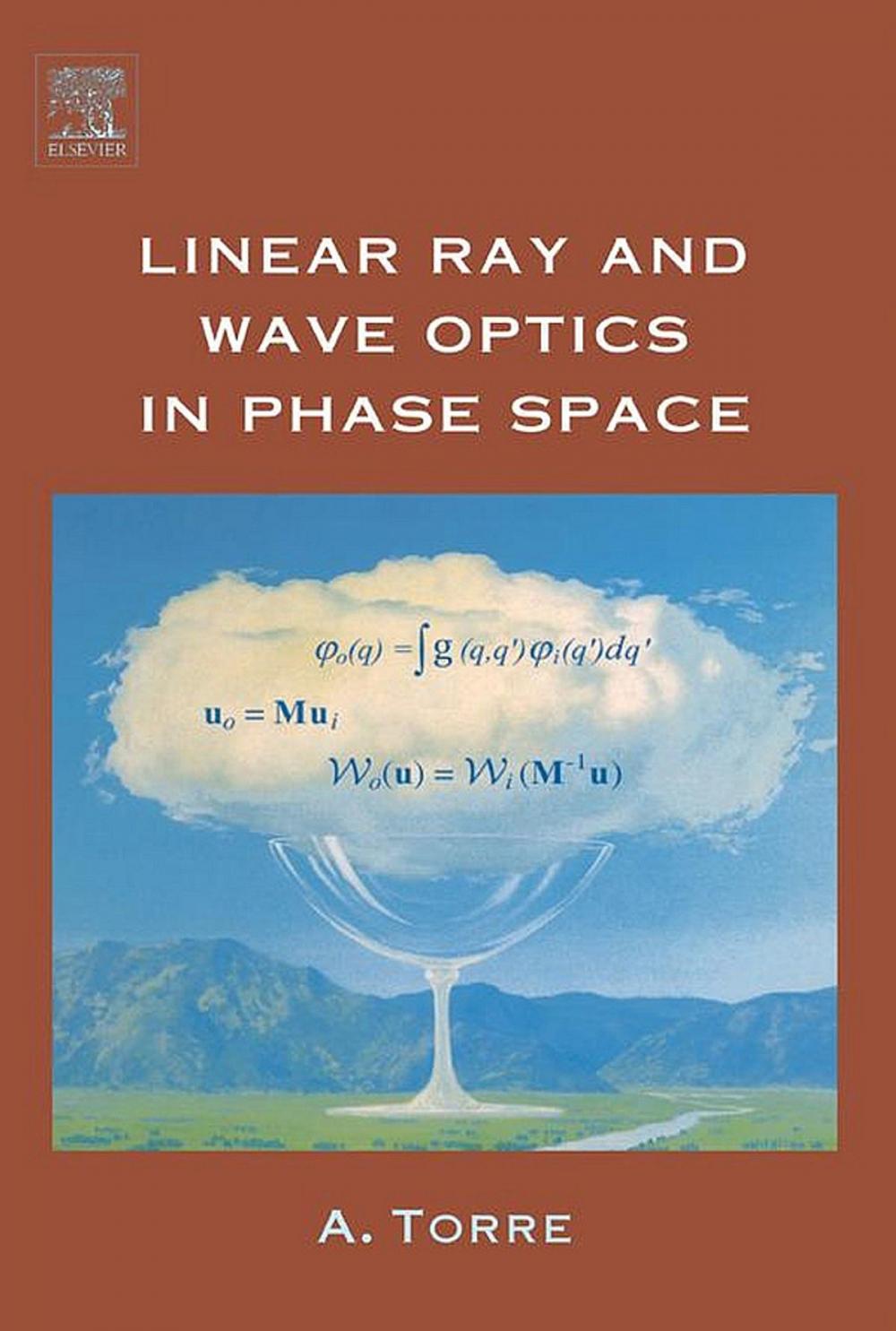 Big bigCover of Linear Ray and Wave Optics in Phase Space