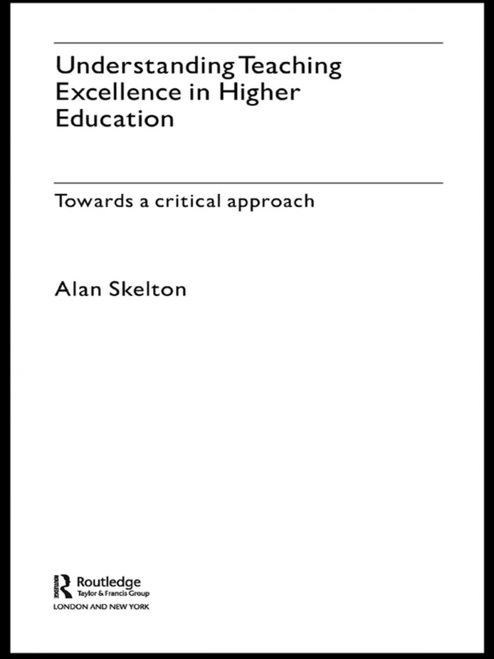 Big bigCover of Understanding Teaching Excellence in Higher Education