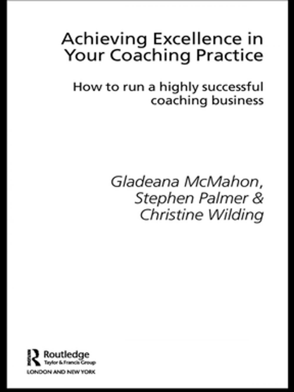 Big bigCover of Achieving Excellence in Your Coaching Practice