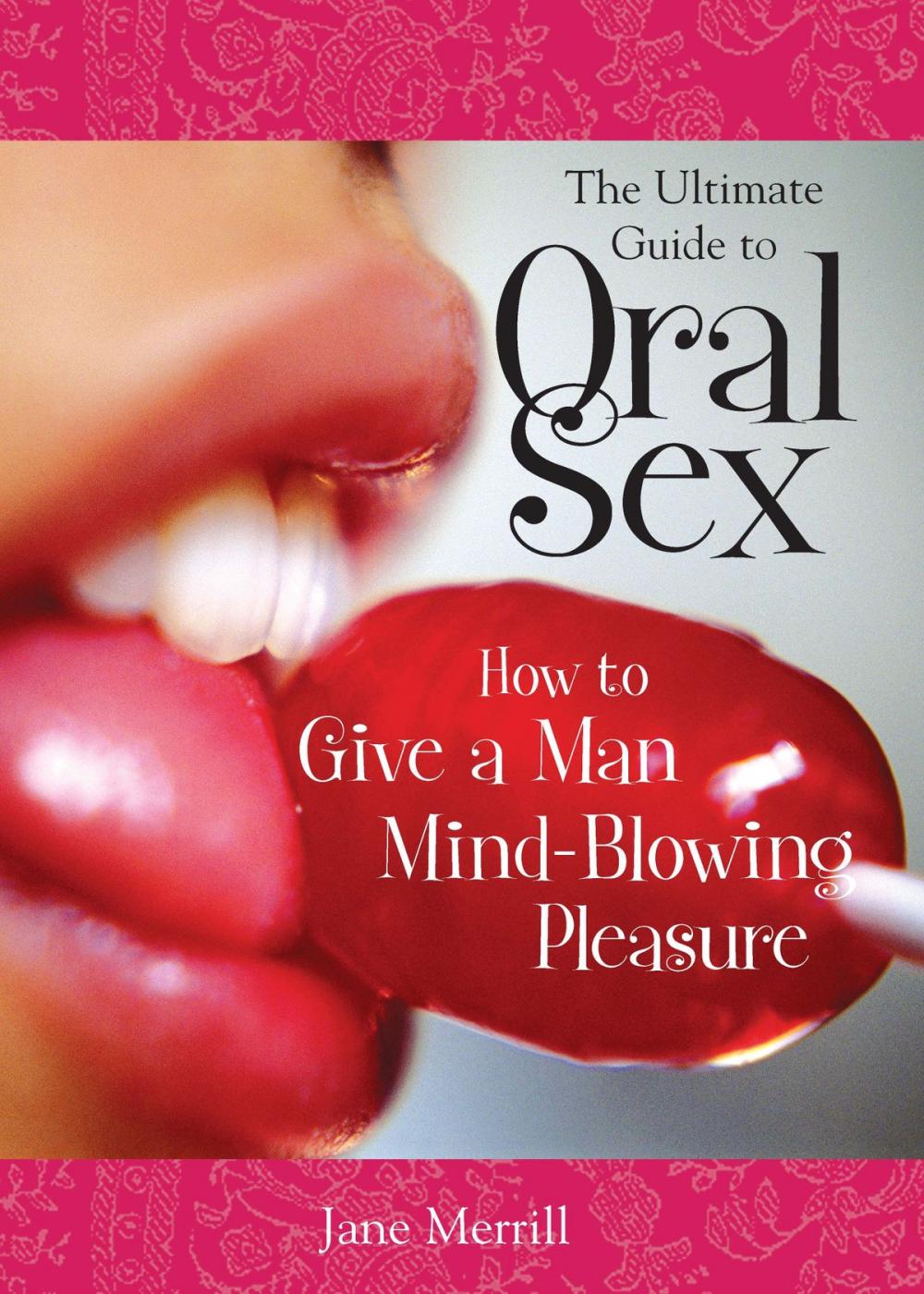 Big bigCover of The Ultimate Guide to Oral Sex
