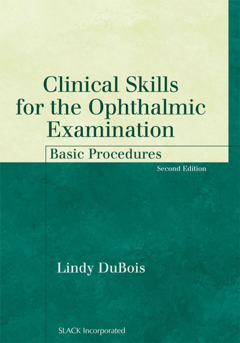 Big bigCover of Clinical Skills for the Ophthalmic Examination