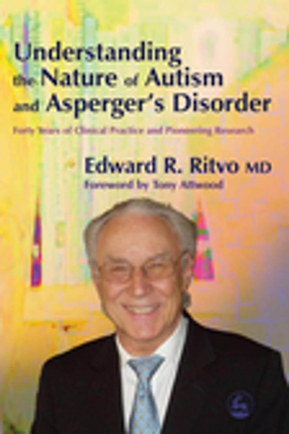 Big bigCover of Understanding the Nature of Autism and Asperger's Disorder