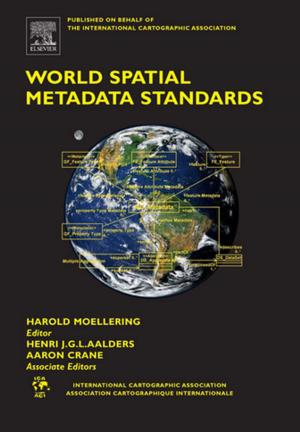 Cover of the book World Spatial Metadata Standards by Gefei Liu, Boyun Guo