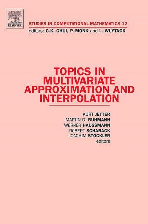 Cover of the book Topics in Multivariate Approximation and Interpolation by Ciaran J. Lynn, Jorge de Brito, Rui V. Silva, Ravindra K. Dhir OBE