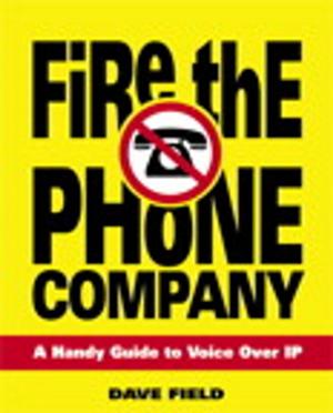 Cover of the book Fire the Phone Company by Stephen Spinelli Jr., Heather McGowan