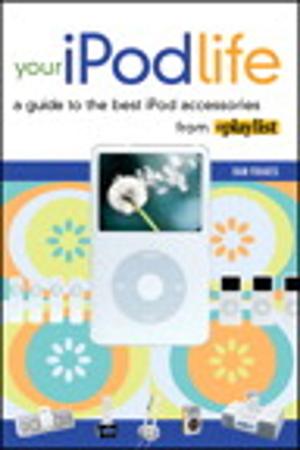 Cover of the book Your iPod Life by Jeff Carlson