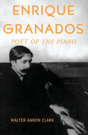 Cover of the book Enrique Granados by Benjamin T. Lynerd