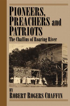 Book cover of Pioneers, Patriots and Preachers.