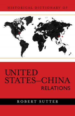 Book cover of Historical Dictionary of United States-China Relations