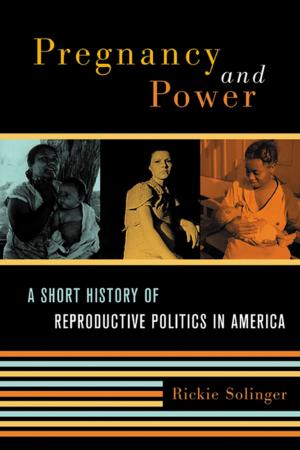Cover of the book Pregnancy and Power by Nancy Levit, Robert R.M. Verchick, Martha Minow