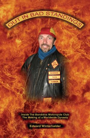 Book cover of Out In Bad Standings: Inside The Bandidos Motorcycle Club (Part Two)