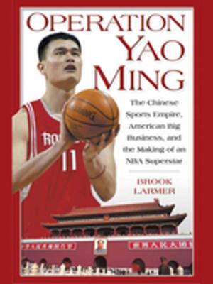 Cover of the book Operation Yao Ming by Debora Greger