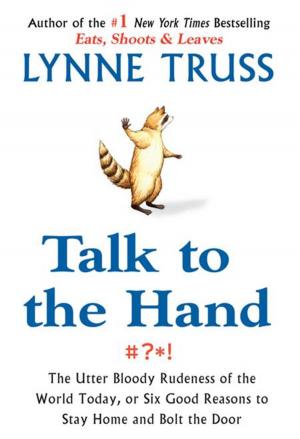 Cover of the book Talk to the Hand by Bruce Wagner