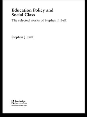 Cover of the book Education Policy and Social Class by Esther Ngan-ling Chow, Evangelia Tastsoglou