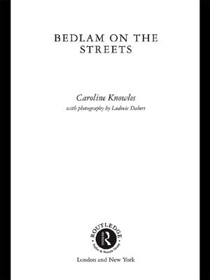 Book cover of Bedlam on the Streets