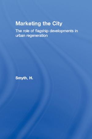 Cover of the book Marketing the City by Bernard Guerin