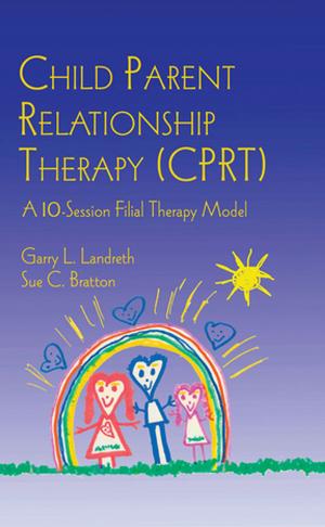 Cover of the book Child Parent Relationship Therapy (CPRT) by Melvin Ayogu, Don Ross