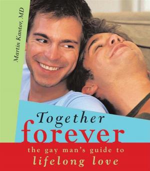 Cover of the book Together Forever by Jeff Danielian, Elizabeth Fogarty, Ph.D., C. Fugate, Ph.D.