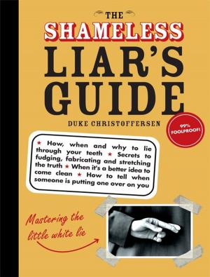 Cover of the book The Shameless Liar's Guide by K.J. Larsen