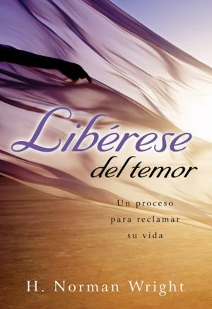 Cover of the book Libérase del temor by John Eldredge
