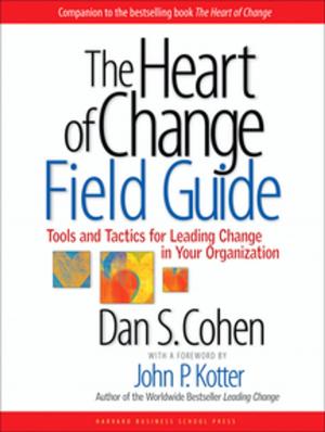 Book cover of The Heart of Change Field Guide