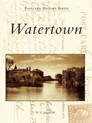 Cover of the book Watertown by Village of Babylon Historical, Preservation Society with Mary Cascone