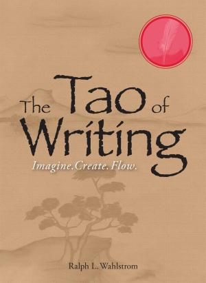 bigCover of the book The Tao Of Writing by 