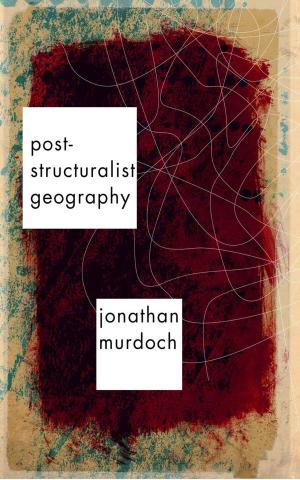 Cover of the book Post-structuralist Geography by Professor Richard A. Krueger