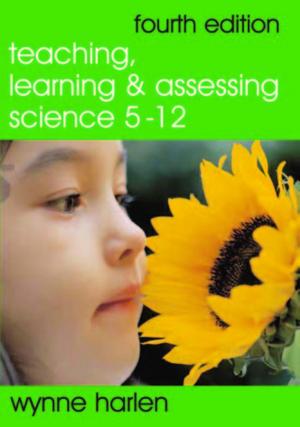 Book cover of Teaching, Learning and Assessing Science 5 - 12