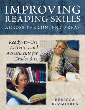 Cover of the book Improving Reading Skills Across the Content Areas by Anthony Walsh, Cody Jorgensen